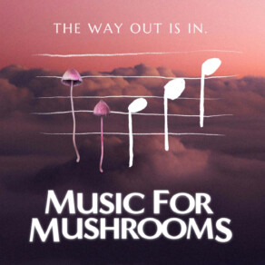 BHNN Guest Podcast – Ep. 277 – Music for Mushrooms with East Forest and Jackie Dobrinska